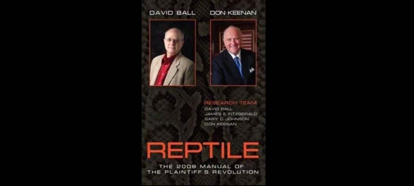 Defense Lawyers Complain About “Reptile” Plaintiffs